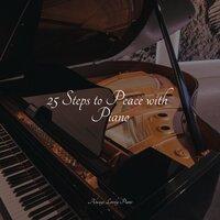 25 Steps to Peace with Piano