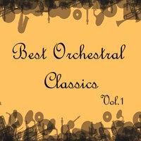 Best Orchestral Classics, Vol. 1