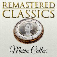 Remastered Classics, Vol. 168, Maria Callas