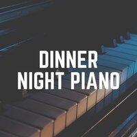 Dinner Night Piano