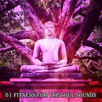61 Fitness For The Soul Sounds