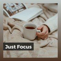 Just Focus