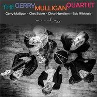 The Gerry Mulligan Quartet - Gerry Mulligan - Chet Baker - Chico Hamilton - Bob Whitlock / Our Cool Jazz