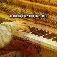 10 Moody Blues and Jazz Tunes