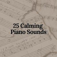 25 Calming Piano Sounds