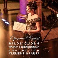 Hilde Güden & Wiener Philharmoniker conducting Clemens Krauss - Operatic recital