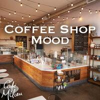 Coffee Shop Mood