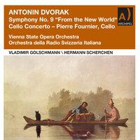 Dvořák: Symphony No. 9 "From the New World" & Cello Concerto in B Minor