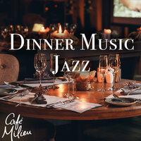Dinner Music Jazz