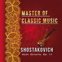 Master of Classic Music, Shostakovich - Violin Concerto, Op. 77