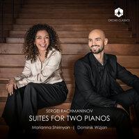 Rachmaninoff: Suites for 2 Pianos