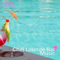 Chill Lounge Bar Music
