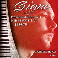 French Suite No.5 in G Major, BWV 816: VII. Gigue
