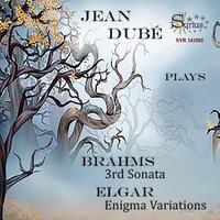 Jean Dubé Plays Brahms and Elgar