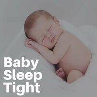 Baby Sleep Tight
