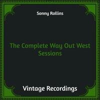 The Complete Way Out West Sessions