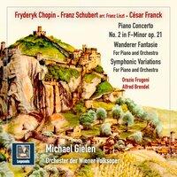 Chopin, Schubert & Franck: Concertos for Piano & Orchestra