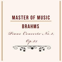Master of Music, Brahms - Piano Concerto No.2, Op.83