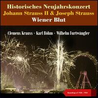Johann Strauss II & Joseph Strauss: Wiener Blut - Historisches Neujahrskonzert