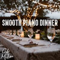 Smooth Piano Dinner