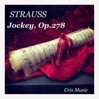 Strauss: Jockey, Op.278