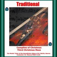 Traditional: Compline Of Christmas - Third Christmas Mass