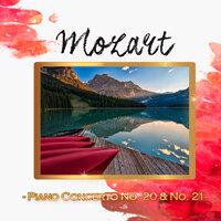 Mozart, Piano Concerto No. 20 & No. 21