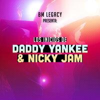 Los Inicios de Daddy Yankee y Nicky Jam