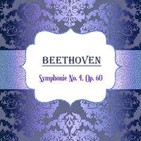 Beethoven, Symphonie No. 4, Op. 60