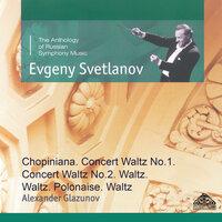 Glazunov: Chopiniana, Concert Waltzes Nos. 1 & 2, Waltz & Polonaise