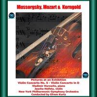 Mussorgsky, mozart & korngold : pictures at an exhibition - violin concerto no. 5 - violin concerto in D