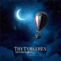 Thytyrkeren - The Turk from Thy