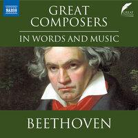 Great Composers in Words & Music: Ludwig van Beethoven