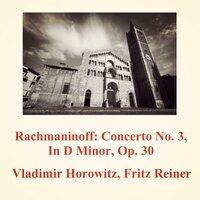Rachmaninoff: Concerto No. 3, In D Minor, Op. 30