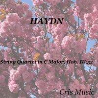 Haydn: String Quartet in C Major, Hob.III: 32