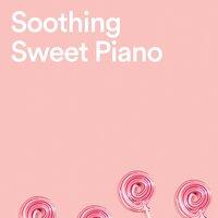 Soothing Sweet Piano