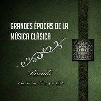 Grandes épocas de la Música Clásica, Vivaldi - Concierto No. 5 & No. 6