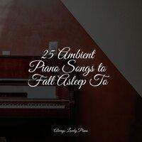 25 Ambient Piano Songs to Fall Asleep To