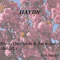 Haydn: String Quartet in B-flat major, Hob.III:1