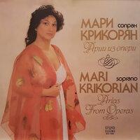 Marie Krikorian: Arias from Operas