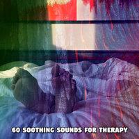 60 Soothing Sounds For Therapy