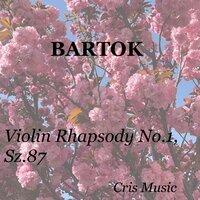 Bartok: Violin Rhapsody No.1, Sz.87