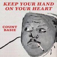 Keep Your Hand on Your Heart
