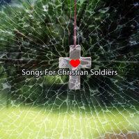 Songs For Christian Soldiers