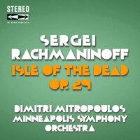 Sergei Rachmaninoff Isle of the Dead Op29