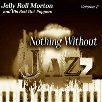 Nothing Without Jazz, Vol.2