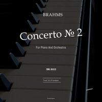 Brahms: Concerto No. 2 for Piano and Orchestra