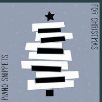 Piano Snippets for Christmas