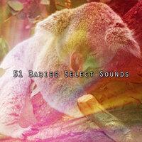 51 Babies Select Sounds