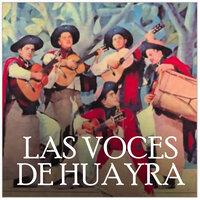 Las Voces De Huayra